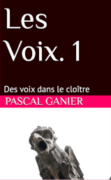 Couverture de la nouvelle Des voix dans le cloître